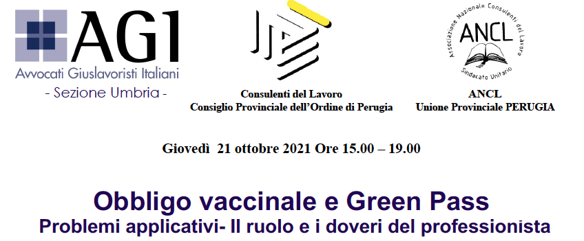 Obbligo vaccinale e Green Pass  Problemi applicativi - Il ruolo e i doveri del professionista